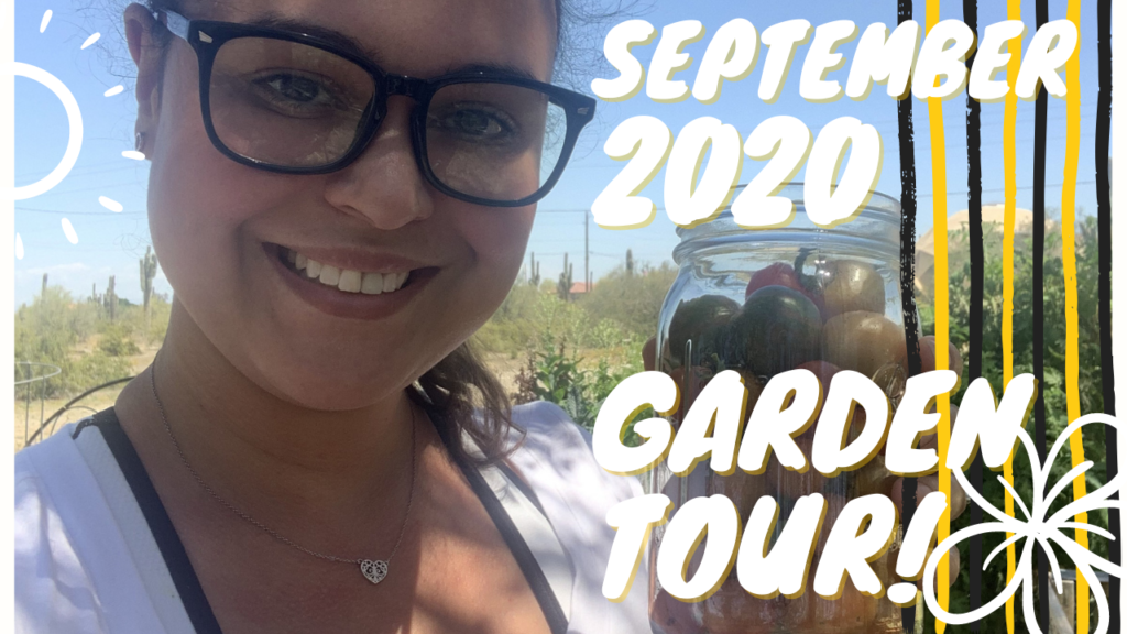 September 2020 Gardening Tour