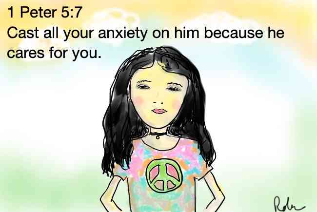 Don’t Worry; cast all your anxiety on him because he cares for you.